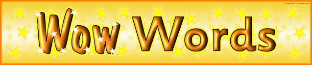 KS1 And KS2 Wow Words Teaching Resources And Printables SparkleBox